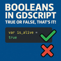 Part 15: Booleans in GDScript